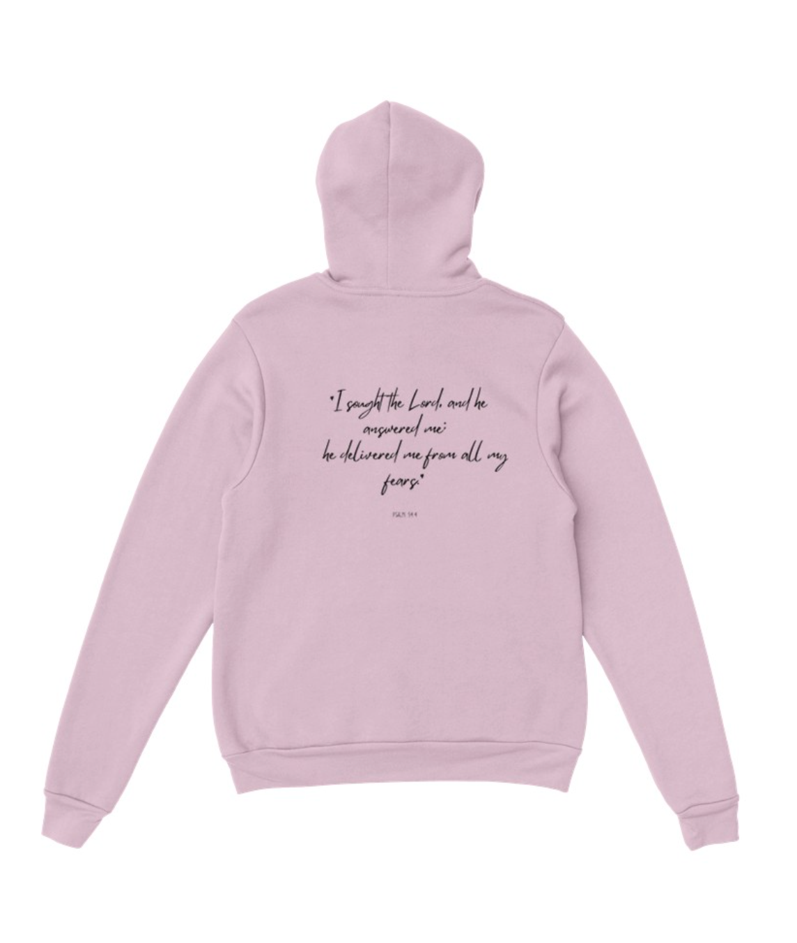 Faith Over Fear Pressed Flower Digital Print Hoodie - Psalm 34:4 Design