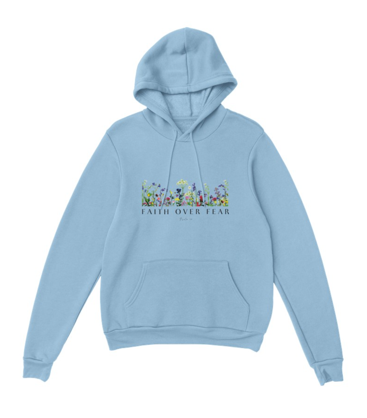 Faith Over Fear Pressed Flower Digital Print Hoodie - Psalm 34:4 Design