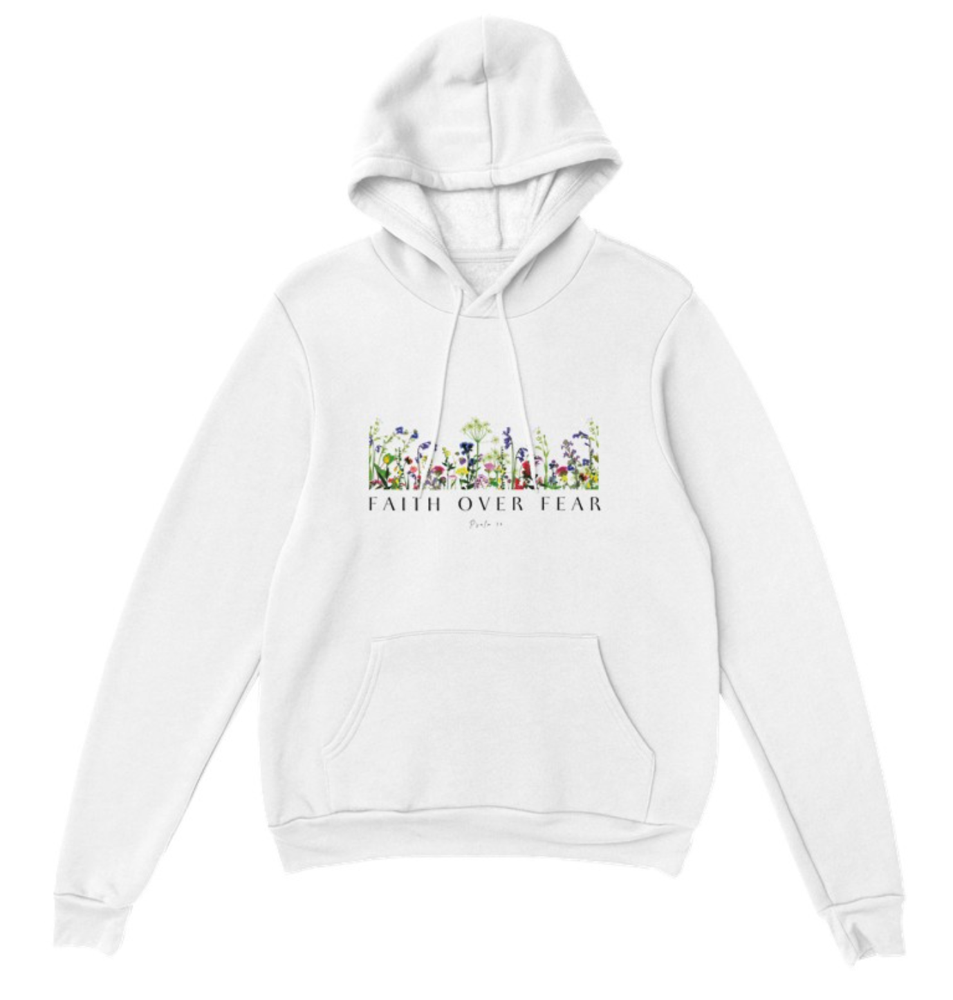 Faith Over Fear Pressed Flower Digital Print Hoodie - Psalm 34:4 Design